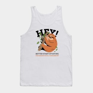 Start Studying For Medschool Tomorrow - Medical Student In Medschool Funny Gift For Nurse And Doctor Medicine Tank Top